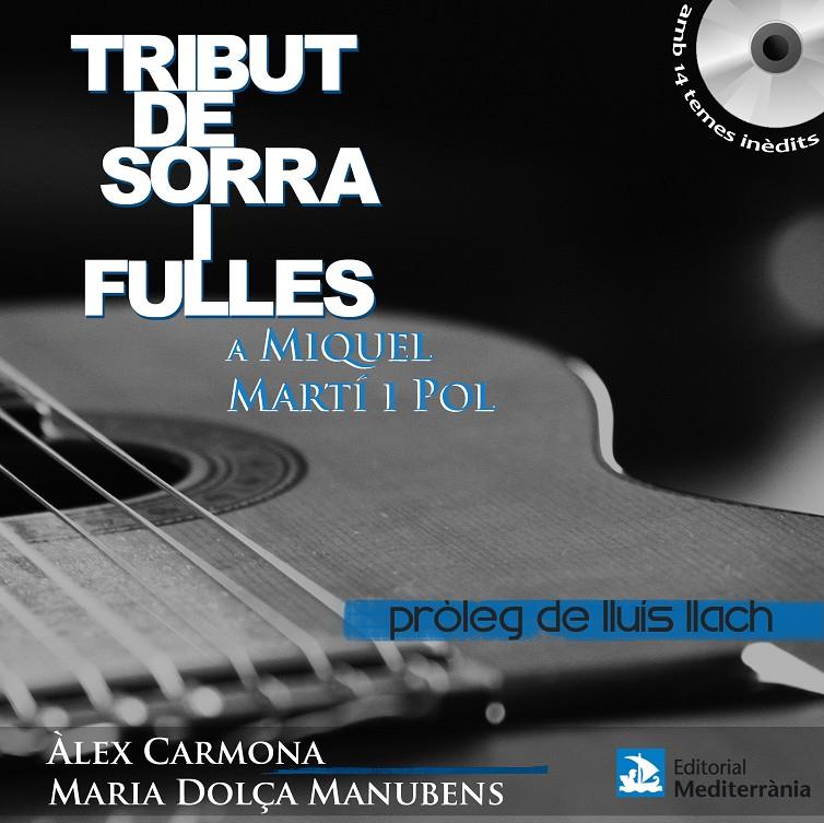 TRIBUT DE SORRA I FULLES | 9788499790640 | MARTÍ I POL, MIQUEL