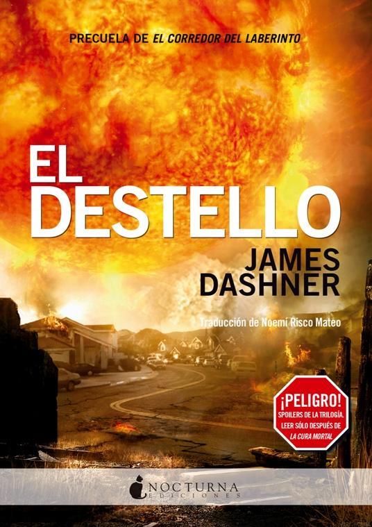 DESTELLO, EL | 9788494286216 | DASHNER, JAMES