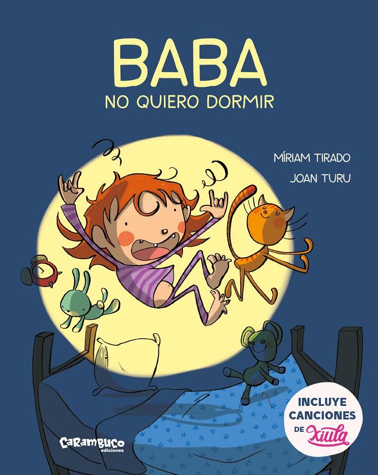 BABA, NO QUIERO DORMIR | 9788417766146 | TIRADO TORRAS, MÍRIAM / TURU SÁNCHEZ, JOAN