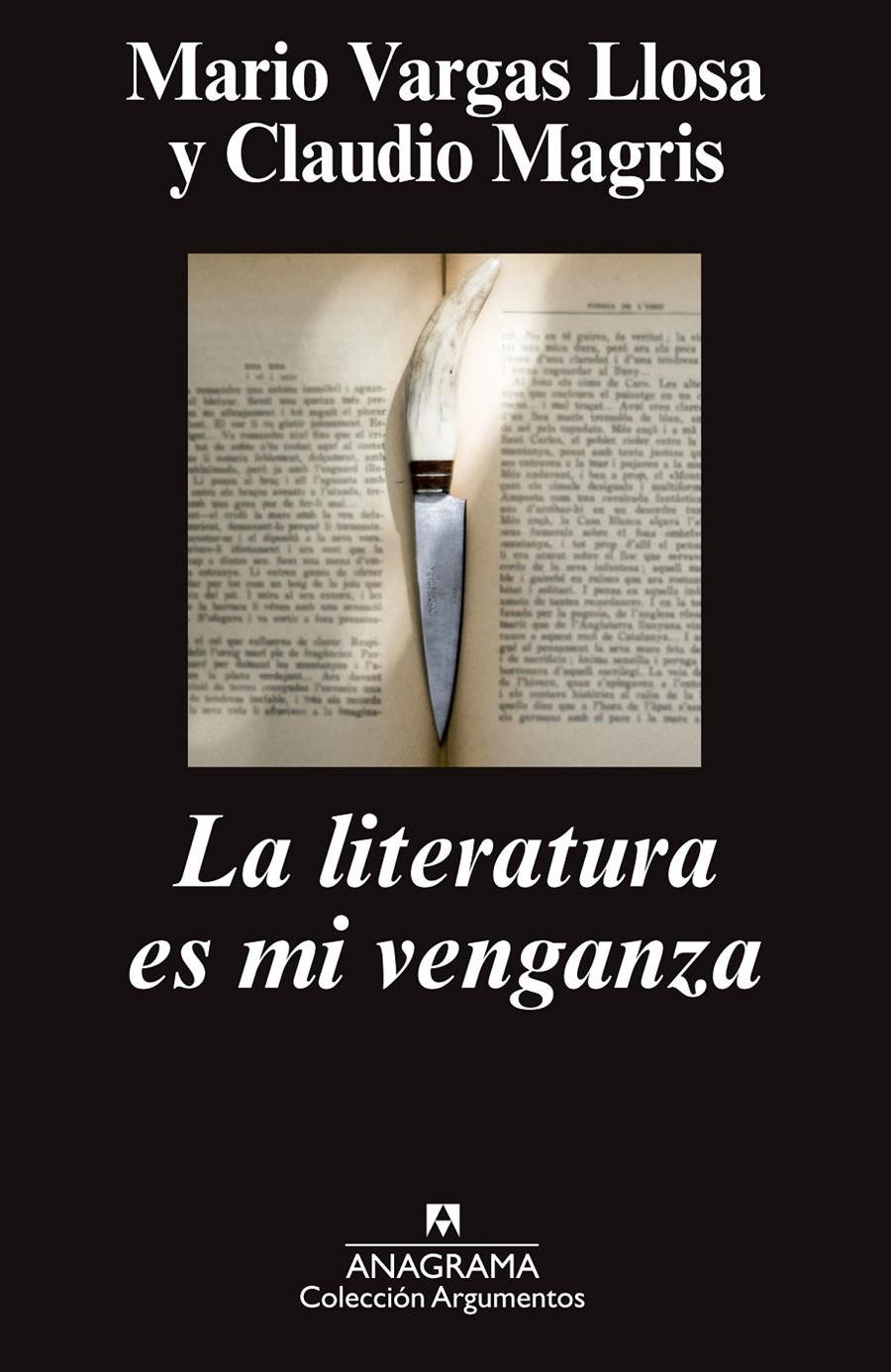LITERATURA ES MI VENGANZA, LA | 9788433963741 | VARGAS LLOSA, MARIO / MAGRIS, CLAUDIO