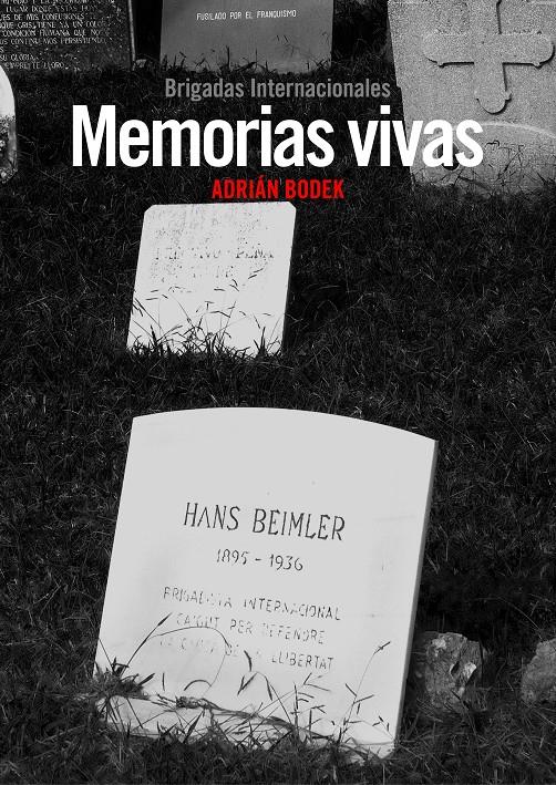 MEMORIAS VIVAS | 9788494127014 | BODEK, ADRIÁN