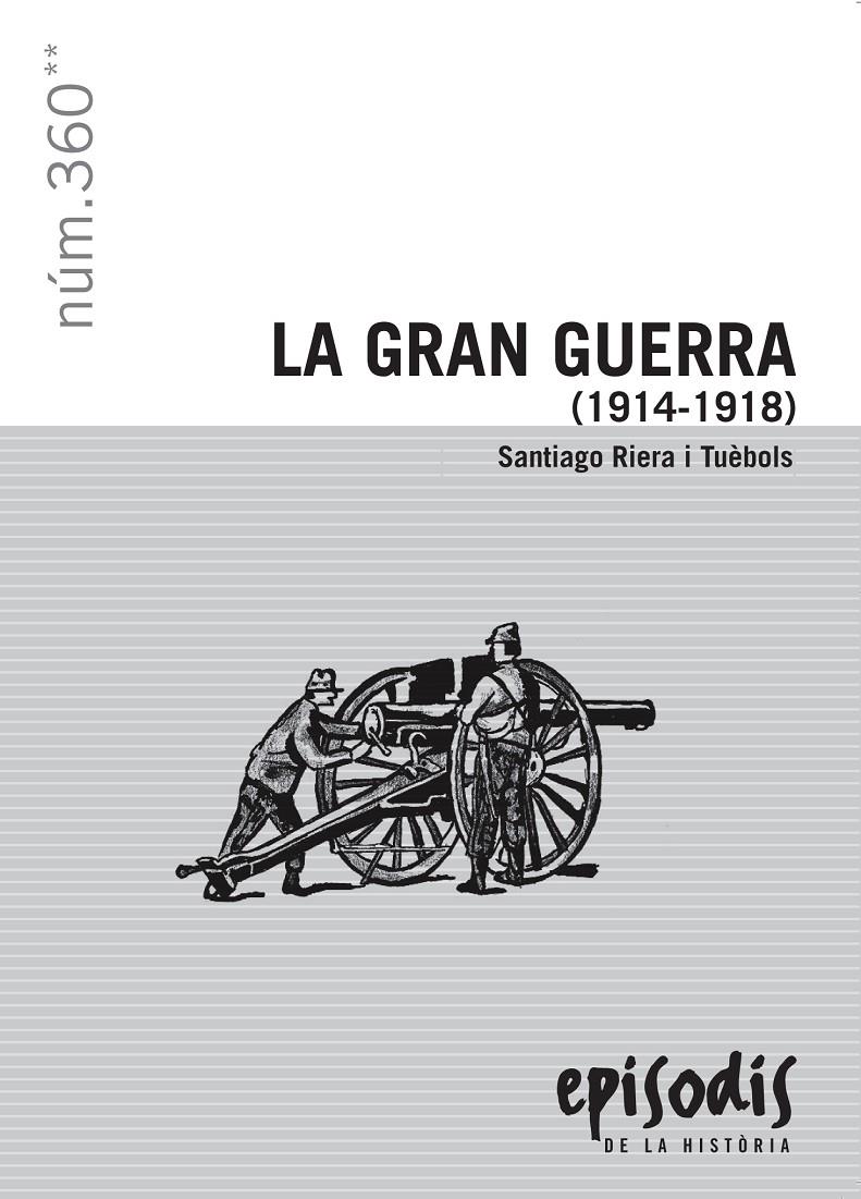GRAN GUERRA, LA | 9788423207954 | RIERA I TUEBOLS, SANTIAGO