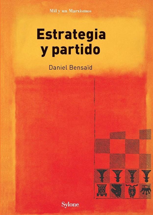 ESTRATEGIA Y PARTIDO | 9788494594793 | BENSAÏD, DANIEL