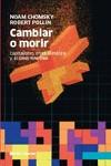 CAMBIAR O MORIR | 9788412225235 | CHOMSKY, NOAM / POLLIN, ROBERT