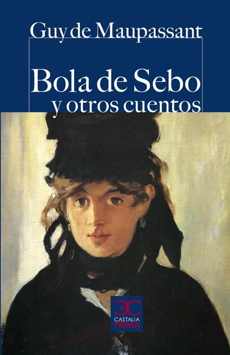 BOLA DE SEBO Y OTROS CUENTOS | 9788497404013 | MAUPASSANT, GUY DE