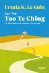 TAO TE CHING. UN LIBRO SOBRE EL CAMINO Y LA VIRTUD | 9788418223136 | LE GUIN, URSULA K. / TSE, LAO