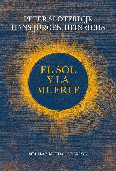 EL SOL Y LA MUERTE | 9788417996932 | HEINRICHS, HANS-JÜRGEN / SLOTERDIJK, PETER