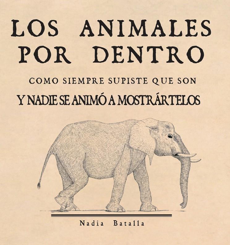 LOS ANIMALES POR DENTRO | 9789508893376 | BATALLA, NATALIA