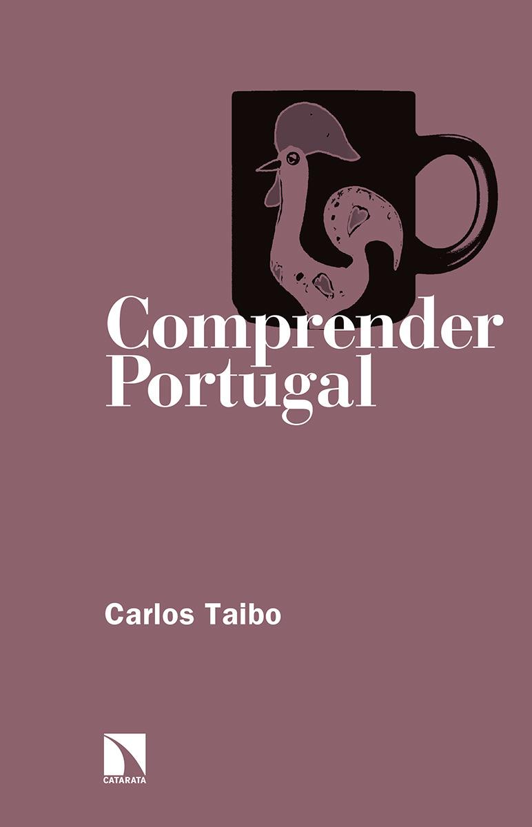 COMPRENDER PORTUGAL | 9788490974384 | TAIBO ARIAS, CARLOS
