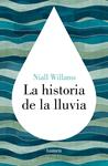 HISTORIA DE LA LLUVIA, LA | 9788426422972 | WILLIAMS, NIALL