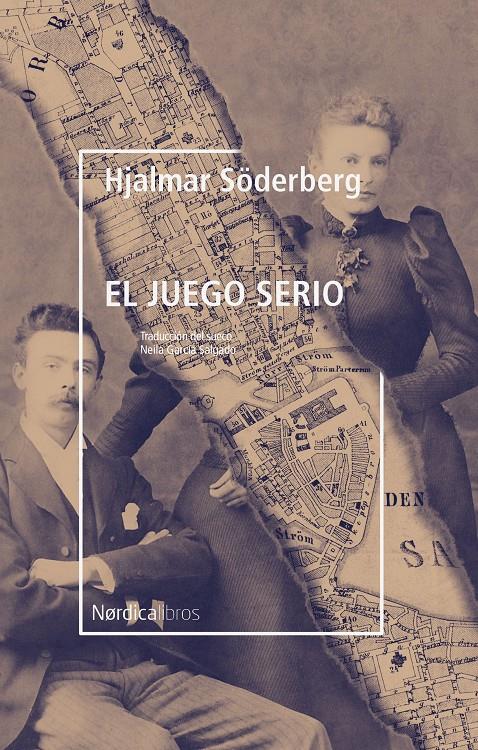 EL JUEGO SERIO | 9788417651664 | SÖDERBERG, HJALMAR