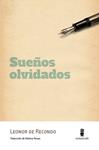 SUEÑOS OLVIDADOS | 9788494353963 | RECONDO, LEONOR DE