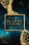 EL GRAN CUADRO | 9788494619311 | CARROLL, SEAN