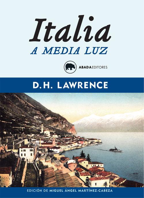 ITALIA A MEDIA LUZ | 9788416160341 | LAWRENCE, DAVID HERBERT
