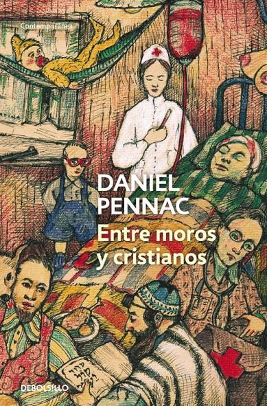 ENTRE MOROS Y CRISTIANOS (MALAUSSÈNE 5) | 9788490322482 | PENNAC, DANIEL