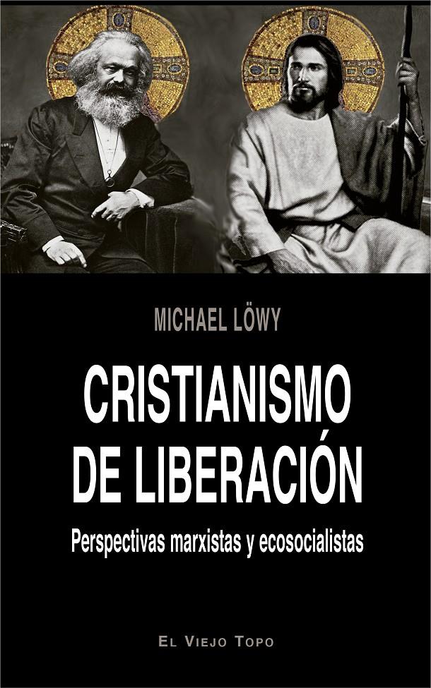 CRISTIANISMO DE LIBERACIÓN | 9788417700140 | LÖWY, MICHAEL