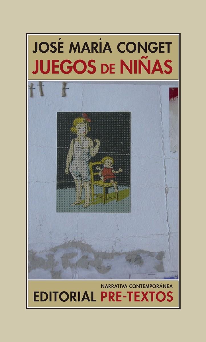 JUEGOS DE NIÑAS | 9788418178368 | CONGET, JOSÉ MARÍA