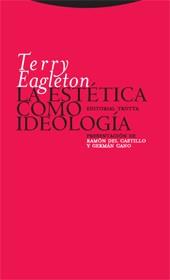 LA ESTÉTICA COMO IDEOLOGÍA | 9788481648270TA | EAGLETON, TERRY