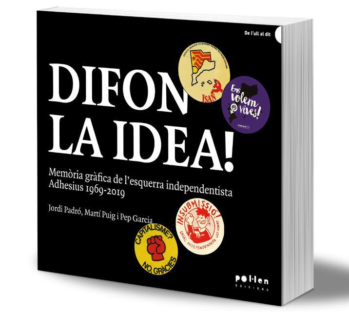 DIFON LA IDEA! | 9788418580154 | PADRÓ, JORDI / PUIG, MARTÍ / GARCIA, PEP