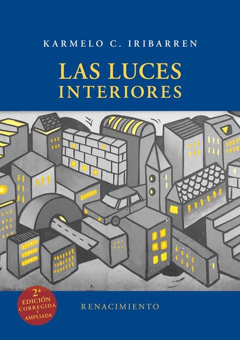 LAS LUCES INTERIORES | 9788416981106 | C. IRIBARREN, KARMELO
