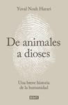 DE ANIMALES A DIOSES | 9788499924212 | HARARI,YUVAL NOAH