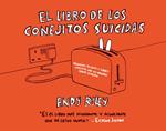 LIBRO DE LOS CONEJITOS SUICIDAS, EL | 9788496815032 | RILEY, ANDY