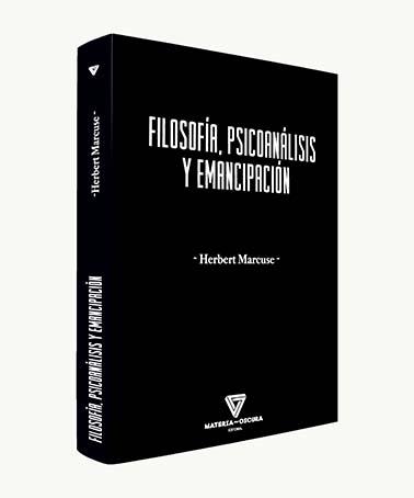 FILOSOFÍA, PSICONÁLISIS Y EMANCIPACIÓN | 9788412377552 | MARCUSE, HERBERT