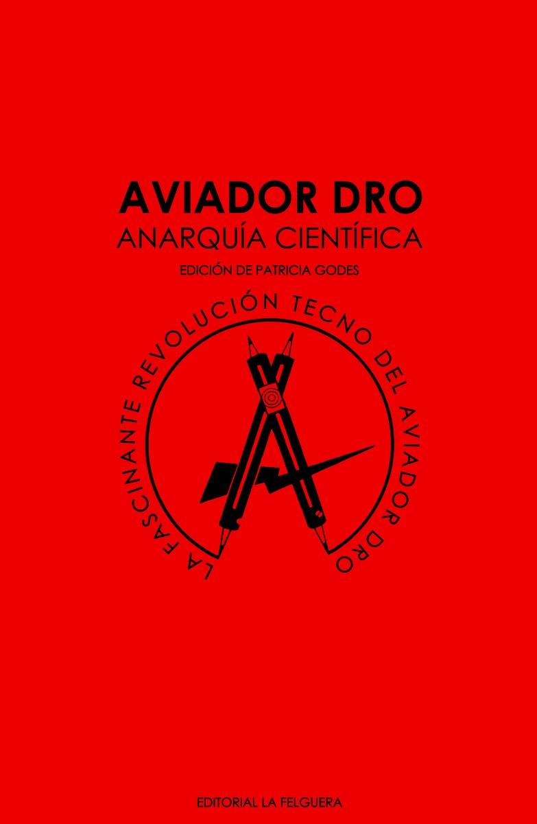 AVIADOR DRO. ANARQUIA CIENTIFICA | 9788412044218 | AAVV