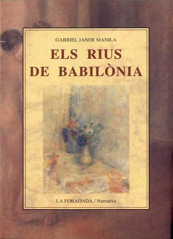 ELS RIUS DE BABILÒNIA | 9788476519356 | JANER MANILA, GABRIEL