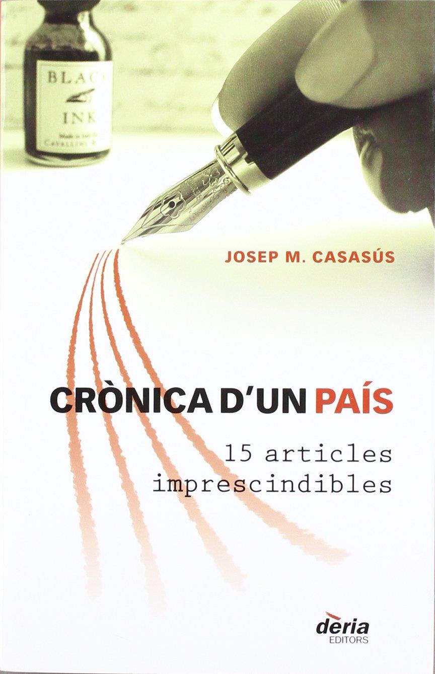 CRÒNICA D'UN PAÍS | 9788495400680TA | CASASÚS, JOSEP M.