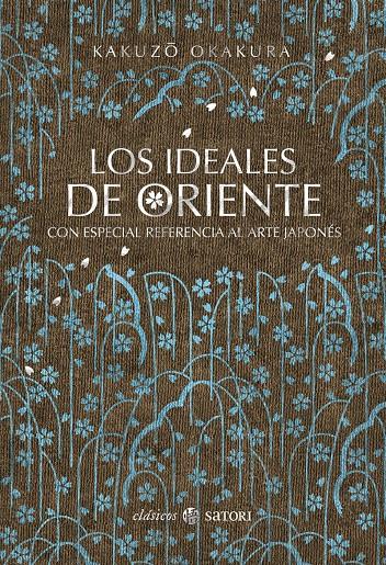 LOS IDEALES DE ORIENTE | 9788417419073 | OKAKURA, KAKUZO
