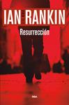 RESURRECCIÓN | 9788490566190 | RANKIN, IAN