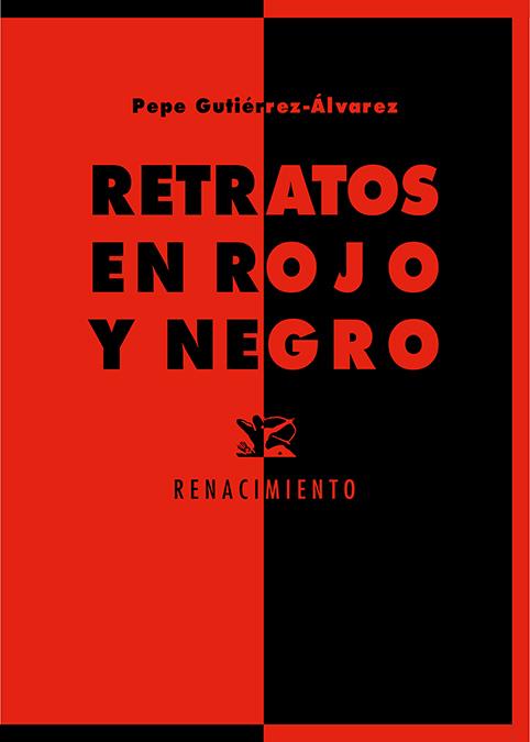 RETRATOS EN ROJO Y NEGRO | 9788418818080 | GUTIÉRREZ-ÁLVAREZ, PEPE