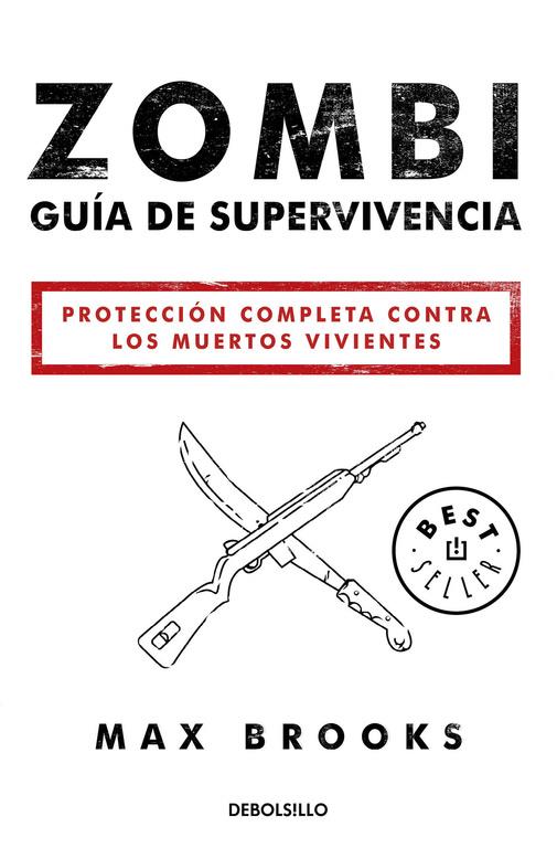 ZOMBI: GUÍA DE SUPERVIVENCIA | 9788490627600 | BROOKS, MAX