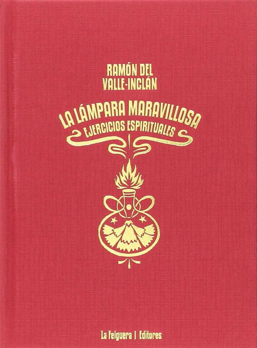 LA LÁMPARA MARAVILLOSA | 9788494619793 | VALLE-INCLÁN, RAMÓN DEL