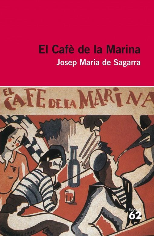 EL CAFÉ DE LA MARINA | 9788415192923 | SAGARRA, JOSEP M. DE