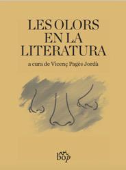 LES OLORS EN LA LITERATURA | 9788494829918 | PAGES JORDA, VICENÇ