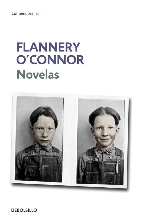 NOVELAS -O'CONNOR- | 9788499898605 | O'CONNOR, FLANNERY