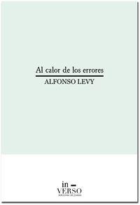 AL CALOR DE LOS ERRORES | 9788494040856 | LEVY, ALFONSO
