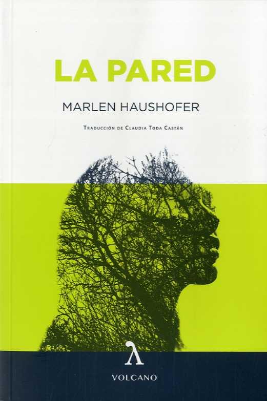 LA PARED | 9788494993466 | HAUSHOFER, MARLEN