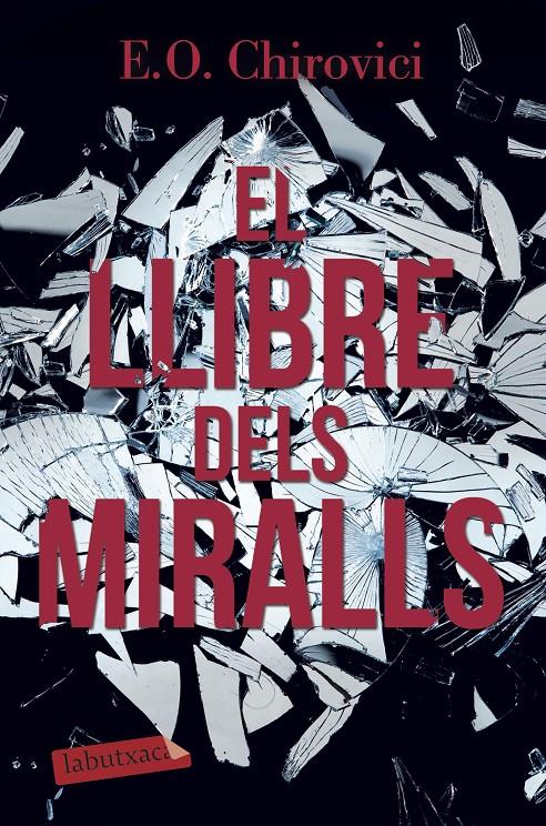 EL LLIBRE DELS MIRALLS | 9788417031947 | CHIROVICI, E.O.