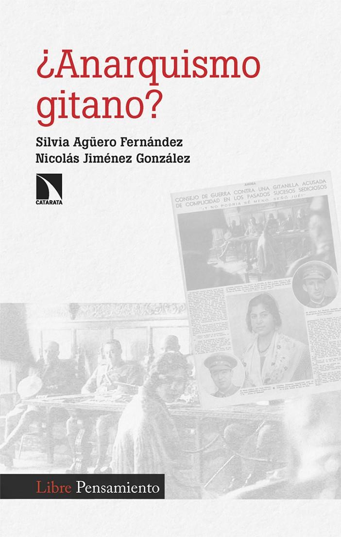 ANARQUISMO GITANO? | 9788413529486 | AGÜERO FERNÁNDEZ, SILVIA/JIMÉNEZ, NICOLÁS