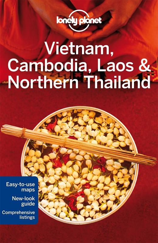 VIETNAM, CAMBODIA, LAOS & NORTHERN THAILAND 4 | 9781742205830 | GREG BLOOM/RICHARD WATERS/IAIN STEWART/AUSTIN BUSH