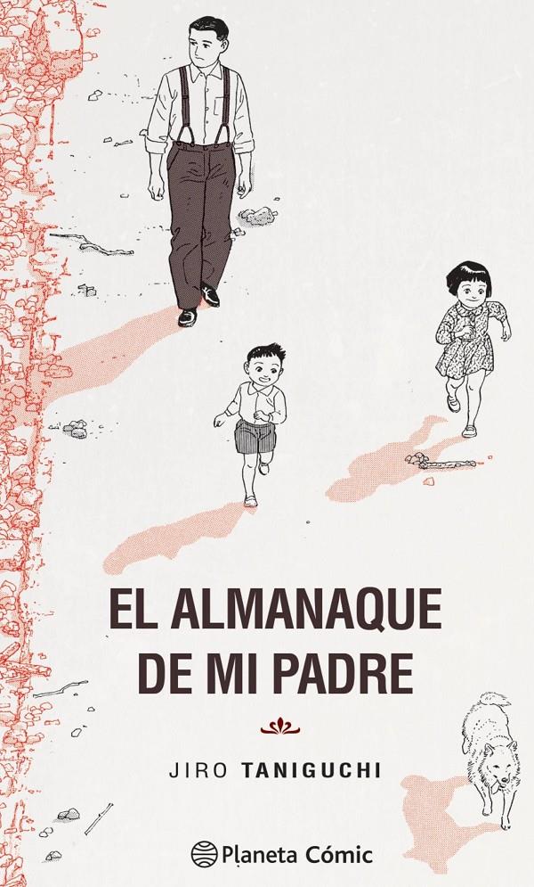 ALMANAQUE DE MI PADRE (EDICIÓN DEFINITIVA) | 9788413414935 | TANIGUCHI, JIRO