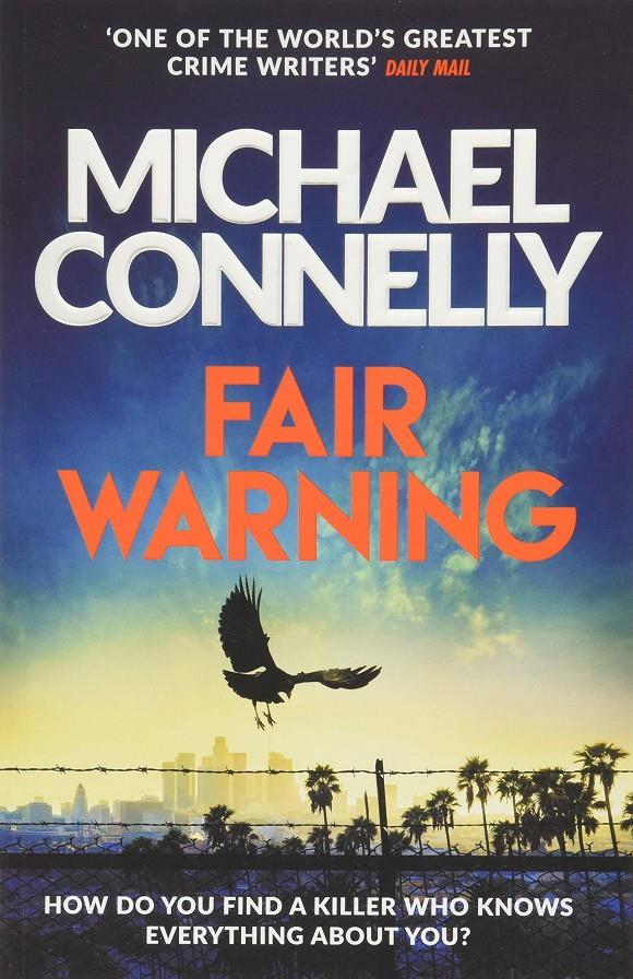 FAIR WARNING | 9781409199083 | CONNELLY, MICHAEL