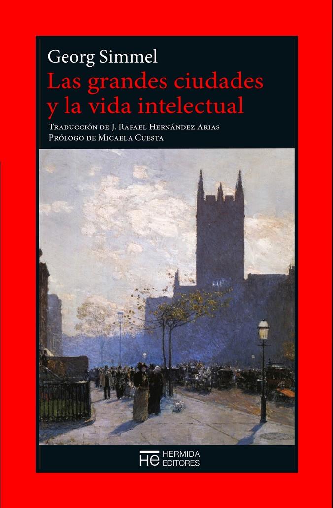 LAS GRANDES CIUDADES Y LA VIDA INTELECTUAL | 9788494561917 | SIMMEL, GEORG