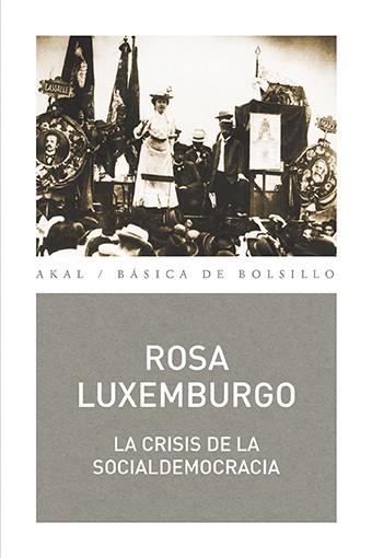 LA CRISIS DE LA SOCIALDEMOCRACIA | 9788446044086 | LUXEMBURGO, ROSA DE