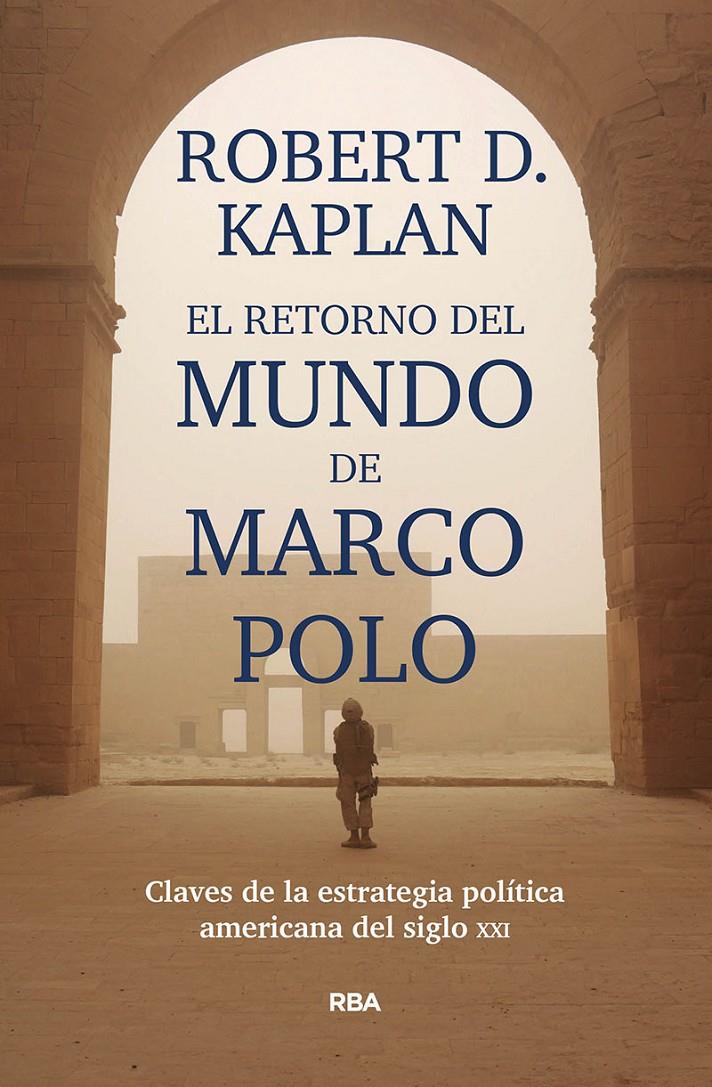 EL RETORNO DEL MUNDO DE MARCO POLO | 9788491871392 | KAPLAN, ROBERT D.