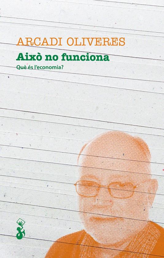 AIXÒ NO FUNCIONA | 9788415549369 | OLIVERES, ARCADI