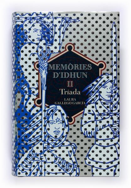 MEMORIES D'IDHUN II-TRIADA | 9788466112697 | GALLEGO GARCÍA, LAURA
